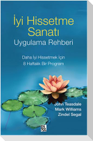 Iyi Hissetme Sanati Uygulama Rehberi