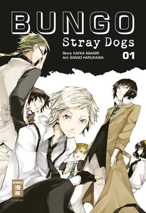 Asagiri, Kafka / Sango Harukawa. Bungo Stray Dogs 01. Egmont Manga, 2019.