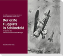 Der erste Flugplatz in Schönefeld