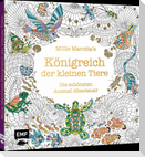 Millie Marotta's Königreich der kleinen Tiere - Die schönsten Ausmal-Abenteuer