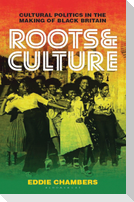 Roots & Culture