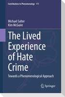The Lived Experience of Hate Crime