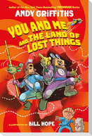 You and Me and the Land of Lost Things