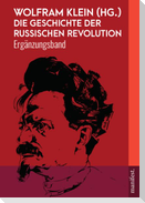 Die Geschichte der Russischen Revolution. Ergänzungsband