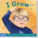 I Grow