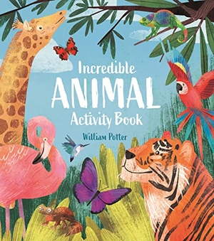 Potter, William. Incredible Animal Activity Book. Arcturus Publishing Ltd, 2023.