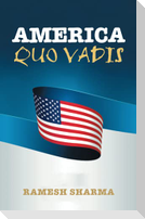 America Quo Vadis