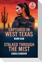 Captured In West Texas / Stalked Through The Mist