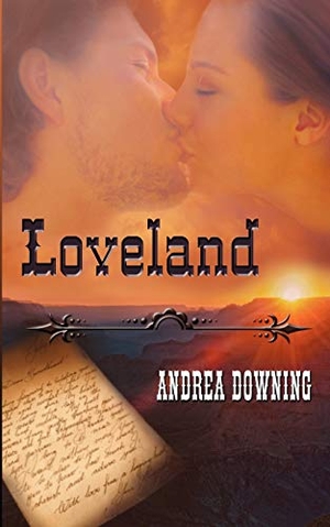 Downing, Andrea. Loveland. The Wild Rose Press, 2012.