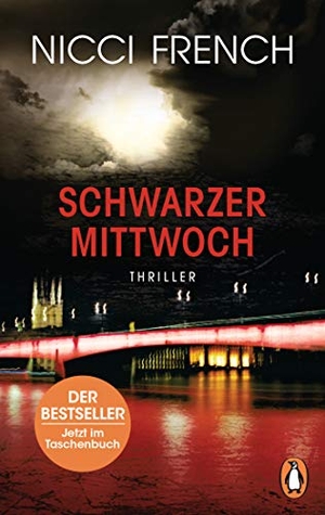 French, Nicci. Schwarzer Mittwoch - Thriller - Ein neuer Fall für Frieda Klein Bd.3. Penguin TB Verlag, 2018.
