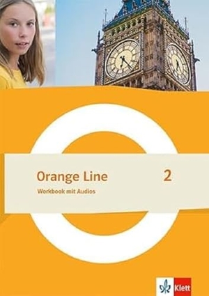 Orange Line 2 Worbook mit Audios Klasse 6. Klett Ernst /Schulbuch, 2023.