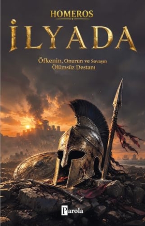 Homeros. Ilyada. Parola Yayinlari, 2026.