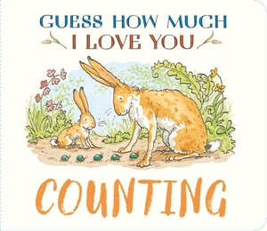 McBratney, Sam. Guess How Much I Love You - Counting : A cute and chunky first concept book set in the world of the beloved and bestselling nutbrown hares - perfect early learning gift for baby and toddler nature lovers. Walker Books - IWUK, 2026.