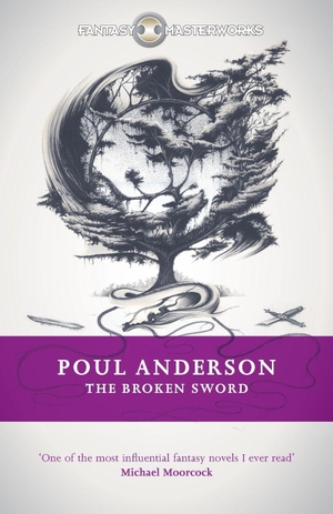 Anderson, Poul. The Broken Sword. Yen Press, 2014.
