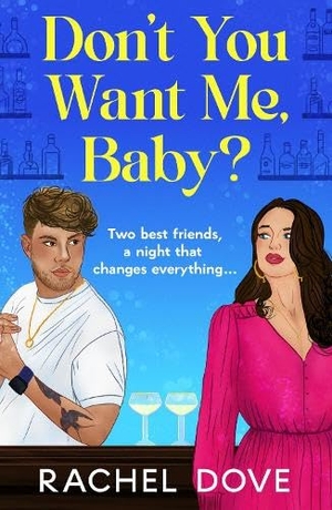 Dove, Rachel. Don't You Want Me, Baby?. Boldwood Books Ltd, 2024.