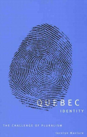 Maclure, Jocelyn. Quebec Identity - The Challenge of Pluralism. McGill-Queen's University Press, 2003.