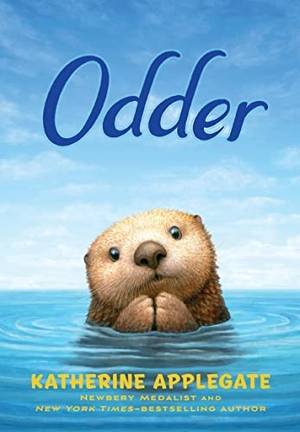 Applegate, Katherine. Odder: The Novel. Feiwel & Friends, 2022.
