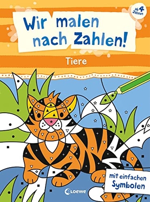 Wir malen nach Zahlen! - Tiere - mit einfachen Symbolen - Beschäftigung für Kinder ab 4 Jahren - Hilft gegen Langeweile zu Hause oder unterwegs!. Loewe Verlag GmbH, 2023.