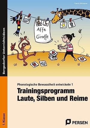 Wemmer, Katrin. Phonologische Bewusstheit entwickeln 1 - Trainingsprogramm: Laute, Silben und Reime (1. Klasse). Persen Verlag i.d. AAP, 2022.