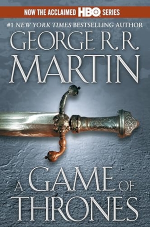 Martin, George R R. A Game of Thrones. Random House Publishing Group, 2002.