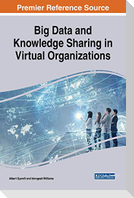 Big Data and Knowledge Sharing in Virtual Organizations