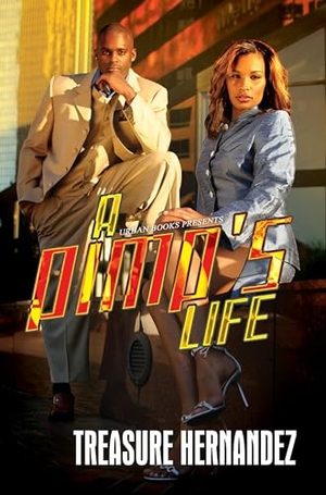Hernandez, Treasure. A Pimp's Life. Kensington Publishing Corporation, 2012.
