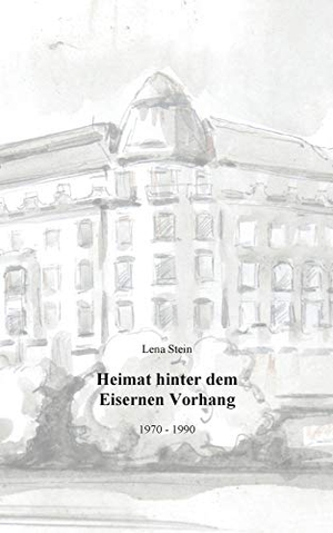 Stein, Lena. Heimat hinter dem Eisernen Vorhang - 1970 - 1990. Books on Demand, 2016.