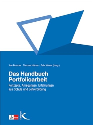 Brunner, Ilse / Thomas Häcker et al (Hrsg.). Das Handbuch Portfolioarbeit - Konzepte - Anregungen - Erfahrungen aus Schule und Lehrerbildung. Kallmeyer'sche Verlags-, 2006.