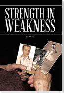 Strength in Weakness