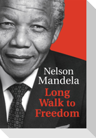Long Walk To Freedom