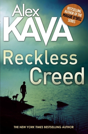 Kava, Alex. Reckless Creed. Little, Brown Book Group, 2017.