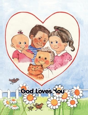 Shone, Pauline. GOD LOVES YOU, children's colouring book. Olive Shoots, 2024.