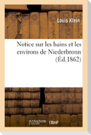 Notice sur les bains et les environs de Niederbronn