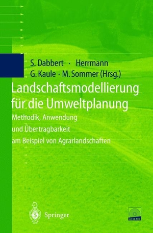 Dabbert, Stephan / Michael Sommer et al (Hrsg.). Landschaftsmodellierung für die Umweltplanung - Methodik, Anwendung und Übertragbarkeit am Beispiel von Agrarlandschaften. Springer Berlin Heidelberg, 2013.