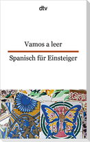 Vamos a leer Spanisch für Einsteiger