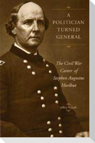A Politician Turned General