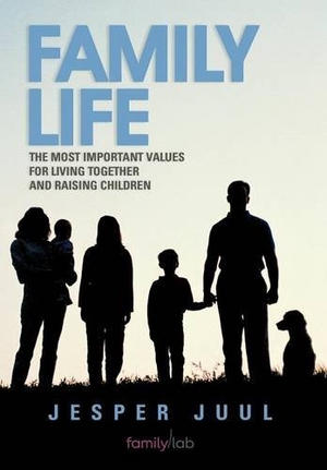 Juul, Jesper. Family Life - The Most Important Values for Living Together and Raising Children. Author Solutions Inc, 2012.