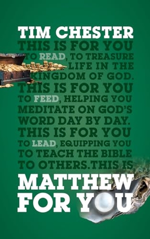 Chester, Tim. Matthew for You - God with Us. Good Book Co, 2025.