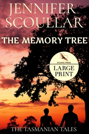 Scoullar, Jennifer. The Memory Tree - Large Print. Pilyara Press, 2020.
