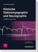 Klinische Elektromyographie und Neurographie