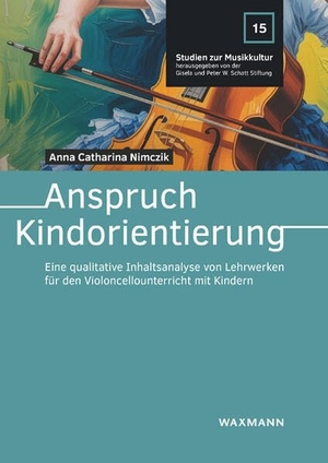 Nimczik, Anna Catharina. Anspruch Kindorientierung - Eine qualitative Inhaltsanalyse von Lehrwerken für den Violoncellounterricht mit Kindern. Waxmann Verlag, 2026.