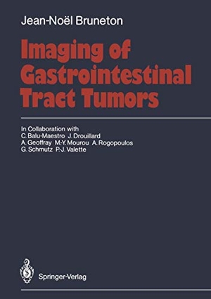 Bruneton, Jean-Noel. Imaging of Gastrointestinal Tract Tumors. Springer Berlin Heidelberg, 2011.