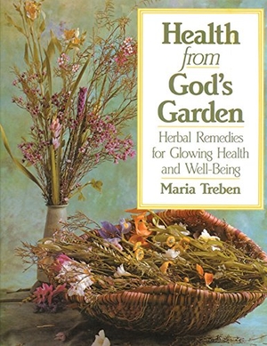 Treben, Maria. Health from God's Garden - Herbal Remedies for Glowing Health and Well-Being. Inner Traditions/Bear & Company, 1987.