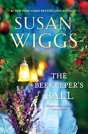 Wiggs, Susan. The Beekeeper's Ball. Mira Books, 2016.
