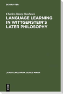 Language learning in Wittgenstein's later philosophy