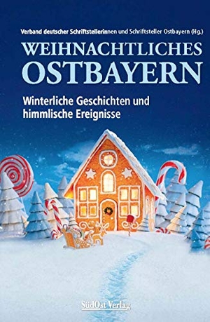 Verband deutscher Schriftstellerinnen und Schriftsteller Ostbayern (Hrsg.). Weihnachtliches Ostbayern - Winterliche Geschichten und himmlische Ereignisse. Südost-Verlag, 2020.