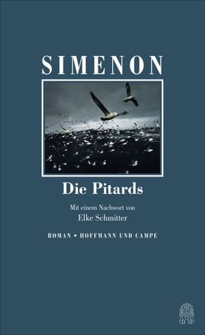 Simenon, Georges. Die Pitards. Hoffmann und Campe Verlag, 2018.