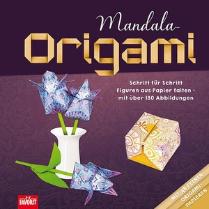 Mandala-Origami - Schritt für Schritt Figuren aus Papier falten - mit über 180 Abbildungen. Neuer Favorit Verlag, 2023.