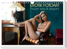 Erotik Fotoart - Frauen sexy & elegant (Wandkalender 2025 DIN A4 quer), CALVENDO Monatskalender