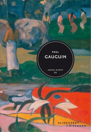 Cahn, Isabelle / Eckhard Hollmann. Paul Gauguin. Klinkhardt & Biermann, 2012.